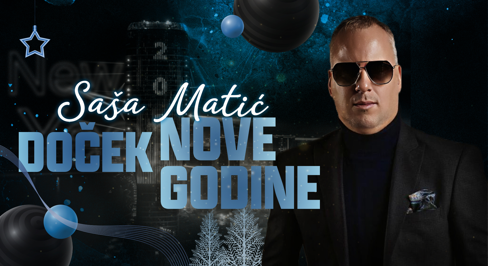 Saša Matić Doček Nove godine 2027 - koncert, muzika i glamurozna proslava